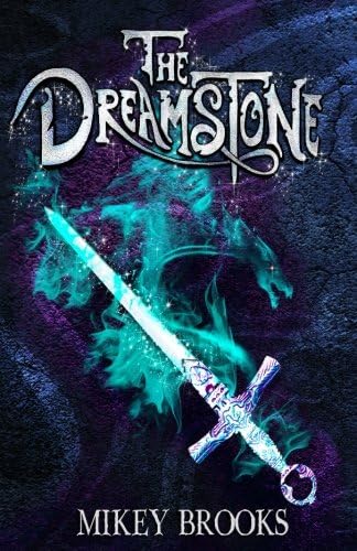 The Dreamstone (The Dream Keeper Chronicles Book 2)
