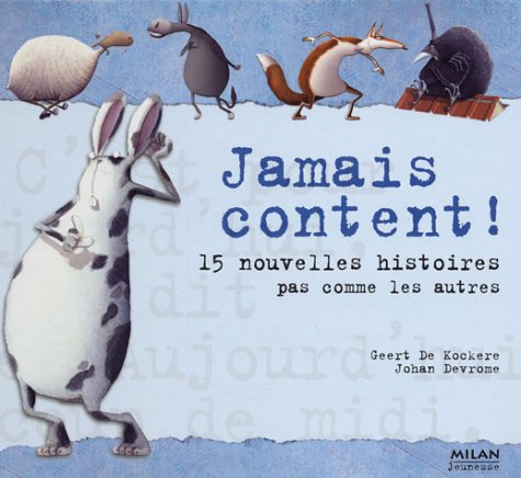 <a href="/node/31162">Jamais content !</a>