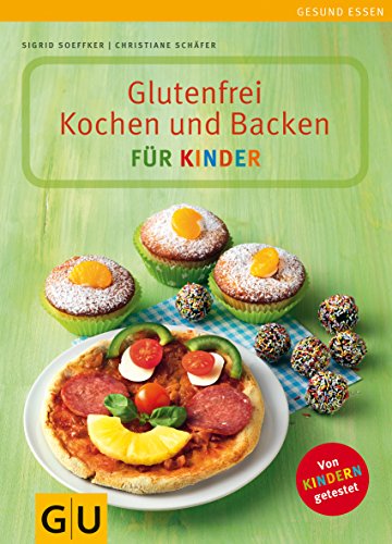 Download Glutenfrei Kochen und Backen für Kinder (GU Genussvoll essen) Download Glutenfrei Kochen und Backen für Kinder (GU Genussvoll essen)