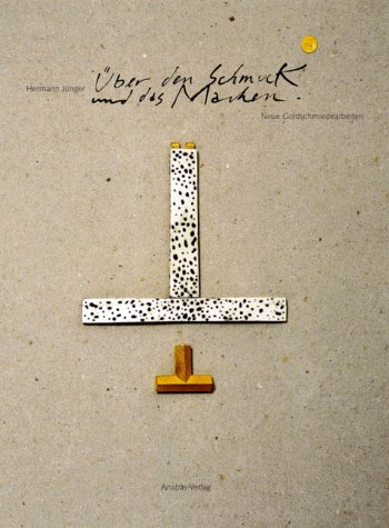 Über den Schmuck und das Machen: Neue Goldschmiedearbeiten aus Gold