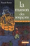 La Maison des soupçons