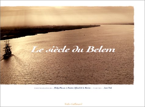 Le  Siècle du Belem : 1896-1996
