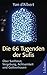 Die 66 Tugenden der Sufis: Über Sanftmut, Vergebung, Achtsamkeit und Gottvertrauen by 