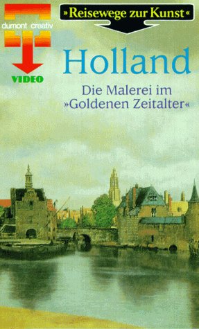 Preisvergleich Produktbild Holland - Die Malerei im Goldenen Zeitalter [VHS]
