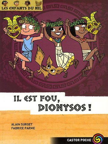 couverture de : Il est fou, Dionysos !