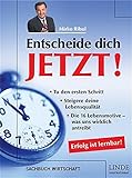 Entscheide dich jetzt! Erfolg ist lernbar by Mirko Ribul