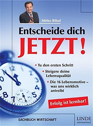 Entscheide dich jetzt! Erfolg ist lernbar