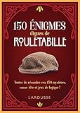 150 énigmes dignes de Rouletabille
