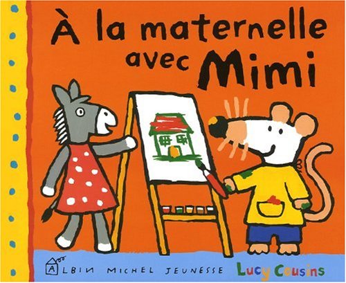 couverture de : &Agrave; la maternelle avec Mimi