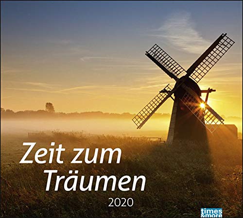 times&more Zeit zum Träumen Bildkalender. Wandkalender 2020. Monatskalendarium. Spiralbindung. Format 30 x 27 cm