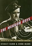 Image de The Murrow Boys: Pioneers in the Front Lines of Broadcast Journalism (English Edition)