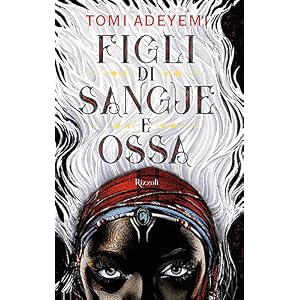 Figli di sangue e ossa Figli di sangue e ossa