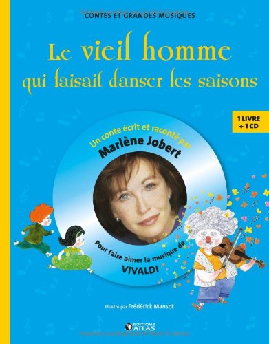 couverture de : Le Vieil homme qui faisait danser les saisons