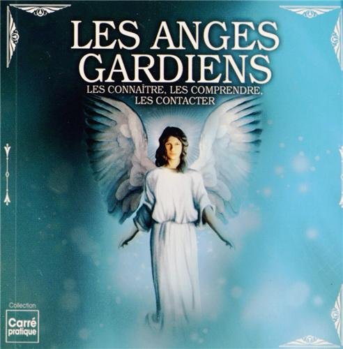 Les anges gardiens Les anges gardiens