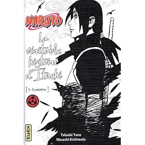 Naruto, La véritable histoire d'Itachi, Tome 1 : Lumière Livre en Ligne - Telecharger Ebook