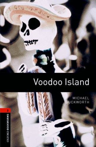 Voodoo Island Level 2 Oxford Bookworms Library (English Edition)
