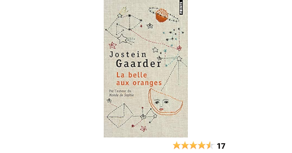 Amazon Fr La Belle Aux Oranges Gaarder Jostein Livres Amazon Fr La Belle Aux Oranges Gaarder Jostein Livres