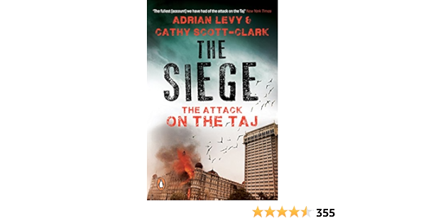 The Siege The Attack On The Taj Ebook Levy Adrian Scott Clark Cathy Amazon In Kindle Store