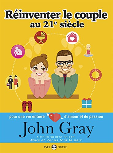 couverture de : R&eacute;inventer le couple au 21e si&egrave;cle