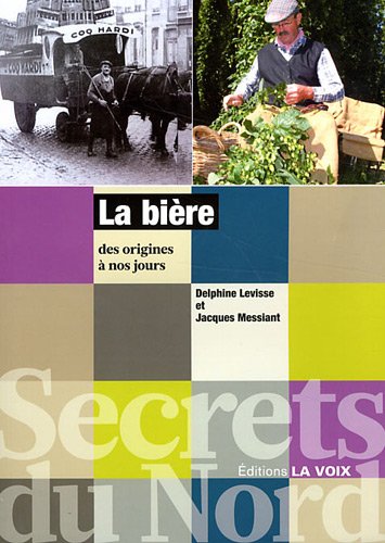 Preisvergleich Produktbild La bière des origines à nos jours