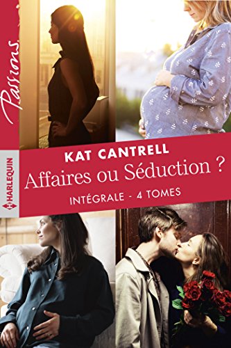 Affaires ou Séduction ? - Intégrale 4 tomes (Passions) francais Affaires ou Séduction ? - Intégrale 4 tomes (Passions) francais