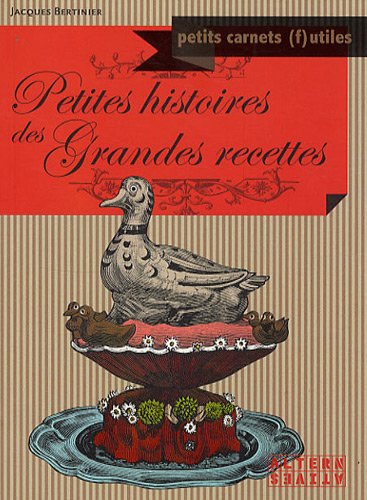 Download Petites histoires des grandes recettes Download Petites histoires des grandes recettes