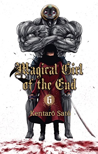 Magical girl of the end — Tome 6