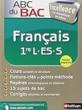 ABC du BAC Excellence Français 1re L.ES.S