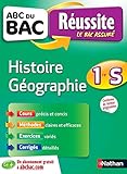 ABC du BAC Réussite Histoire - Géographie 1re S