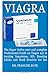 Produktbild Viagra: The Super Active uses and complete Professional Guide on Viagra use in treating Impotence, ED, Boosting Libido and Hard Erection for Sex