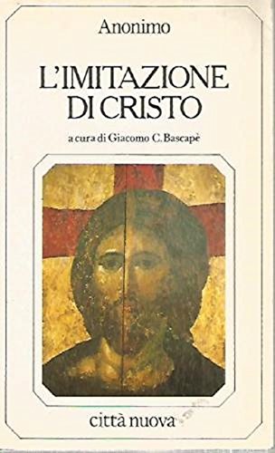 L'imitazione di Cristo L'imitazione di Cristo
