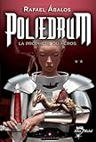 Poliedrum, Tome 2 : La Prophétie du héros