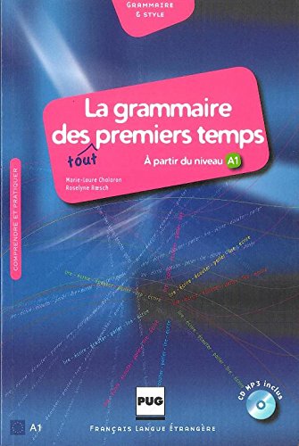 La grammaire des tout premiers temps