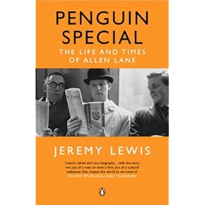 Penguin Special: The Life and Times of Allen Lane