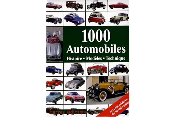 1000 Automobiles: Histoire, modèles, technique