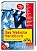 Das Website Handbuch: Programmierung und Design by