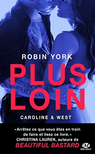 Plus loin: Caroline & West, T1 Plus loin: Caroline & West, T1