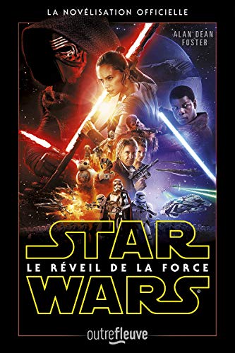 Star Wars Episode VII - Le Réveil de la Force Star Wars Episode VII - Le Réveil de la Force