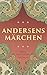 Andersens Märchen by Hans Christian Andersen, Gertrud Bauer