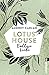 Lotus House - Endlose Liebe: Roman (Die Lotus House-Serie, Band 4) by 