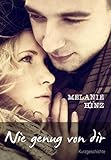 Bücher Neuerscheinungen 2022 - Nie genug von dir von Melanie Hinz