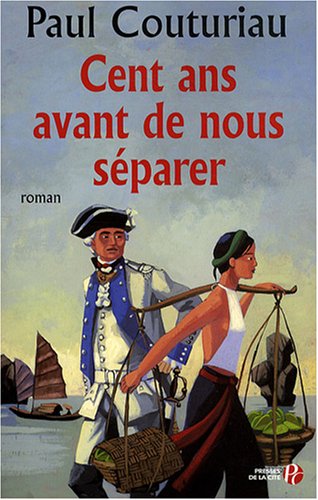 couverture de : Cent ans avant de nous s&eacute;parer