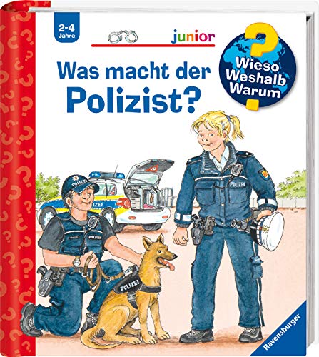 Was macht der Polizist? (Wieso? Weshalb? Warum? junior, Band 65)