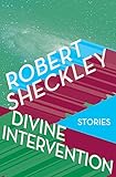 Image de Divine Intervention: Stories (English Edition)