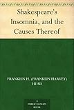 Image de Shakespeare's Insomnia, and the Causes Thereof (English Edition)