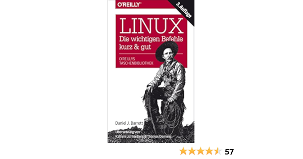Linux Kurz Gut Die Wichtigen Befehle Ebook Barrett Daniel J Thomas Demmig Amazon De Kindle Shop