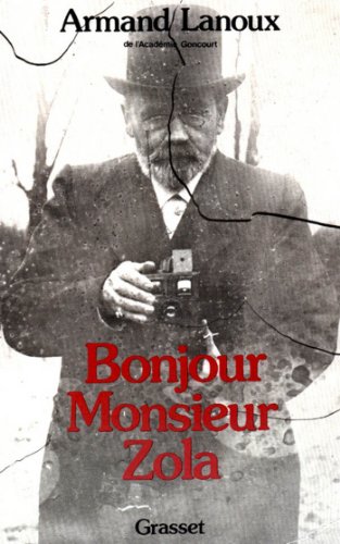 Download Bonjour, Monsieur Zola (Littérature Française)