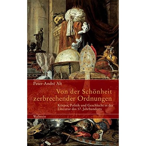 [PDF] Download Von der Schönheit zerbrechender Ordnungen. Körper - Politik und Geschlecht in der Literatur des 17. Jahrhunderts Kostenlos