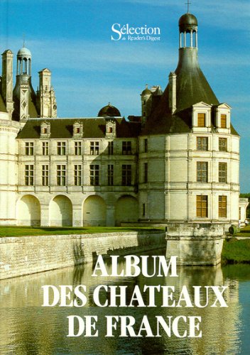 couverture de : Album des Ch&acirc;teaux de France