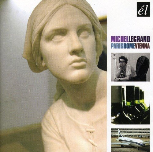 Preisvergleich Produktbild Paris Rome Vienna by Michel Legrand (2006-07-18)